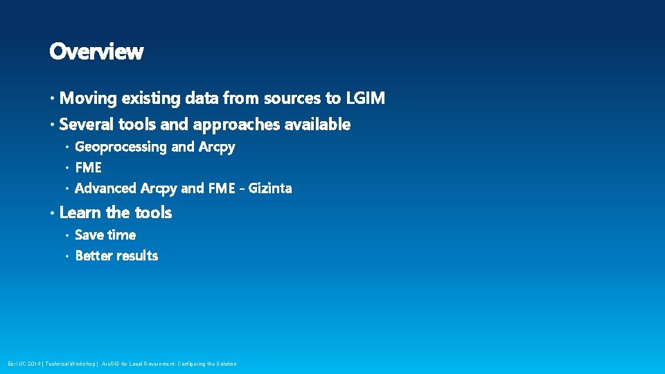 Overview • Moving existing data from sources to LGIM • Several tools and approaches