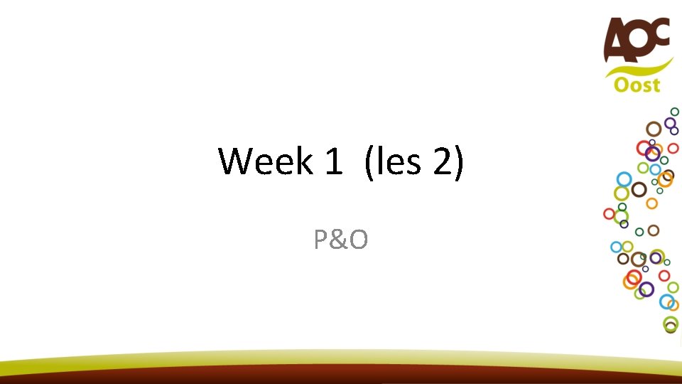Week 1 (les 2) P&O 