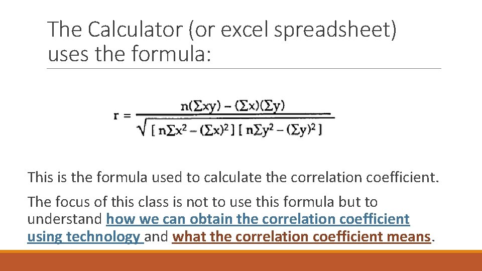 The Calculator (or excel spreadsheet) uses the formula: This is the formula used to