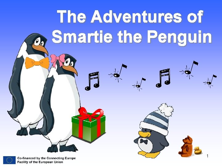 The Adventures of Smartie the Penguin 1 