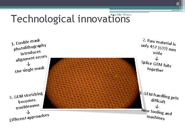 8 Technological innovations Marco Villa - VCI 2010 mask e l b u o