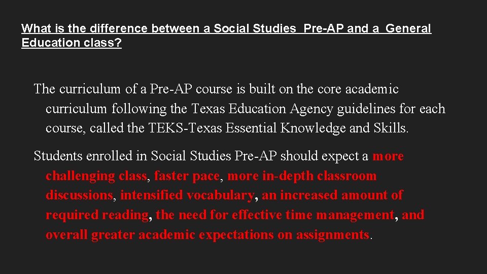 What is the difference between a Social Studies Pre-AP and a General Education class?