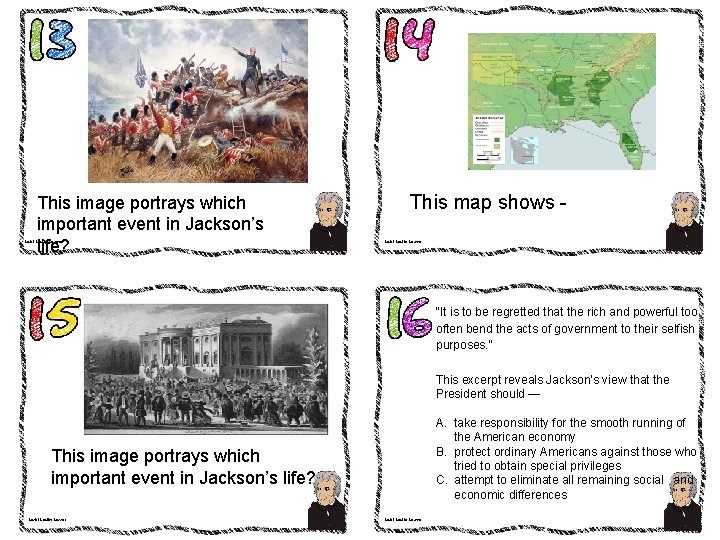 This image portrays which important event in Jackson’s life? Social Studies Success This map