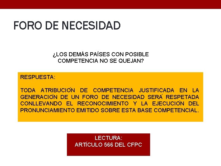 FORO DE NECESIDAD ¿LOS DEMÁS PAÍSES CON POSIBLE COMPETENCIA NO SE QUEJAN? RESPUESTA: TODA