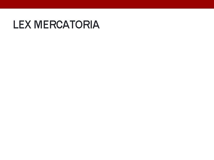 LEX MERCATORIA 