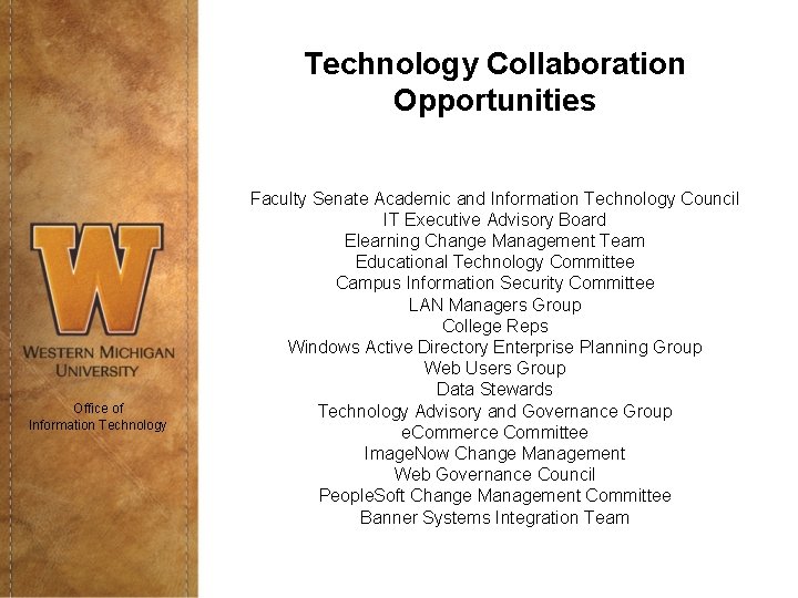 Technology Collaboration Opportunities Office of Information Technology Faculty Senate Academic and Information Technology Council