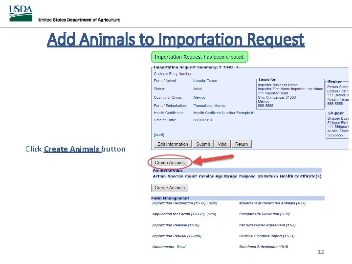 Add Animals to Importation Request Click Create Animals button 12 Add Animals to Importation Request Click Create Animals button 12