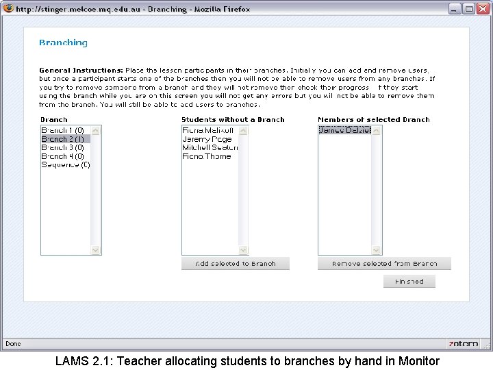 LAMS 2. 1: Teacher allocating students to branches by hand in Monitor 