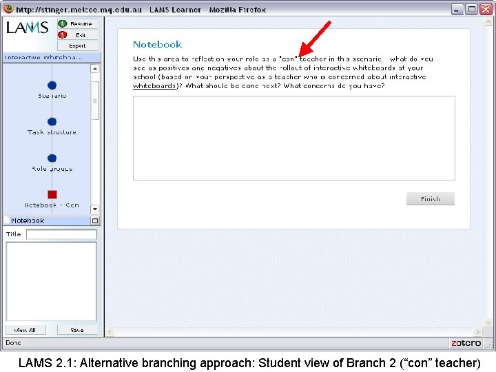 LAMS 2. 1: Alternative branching approach: Student view of Branch 2 (“con” teacher) 