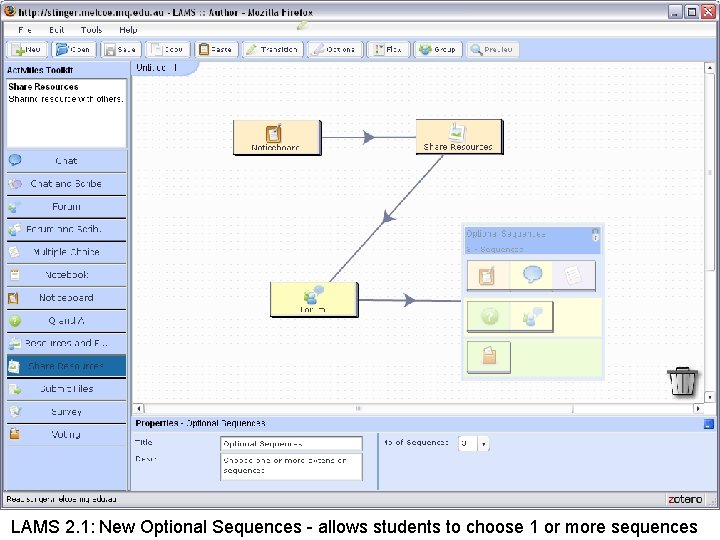 LAMS 2. 1: New Optional Sequences - allows students to choose 1 or more
