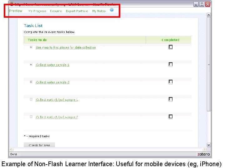 Example of Non-Flash Learner Interface: Useful for mobile devices (eg, i. Phone) 