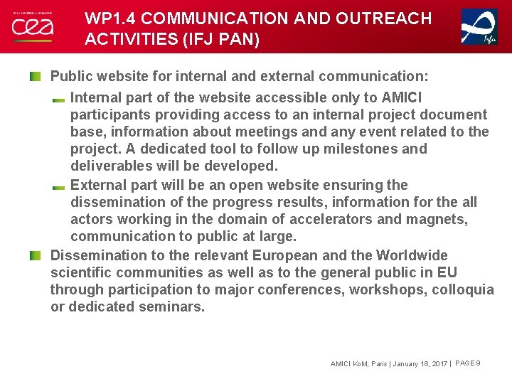 WP 1. 4 COMMUNICATION AND OUTREACH ACTIVITIES (IFJ PAN) Public website for internal and