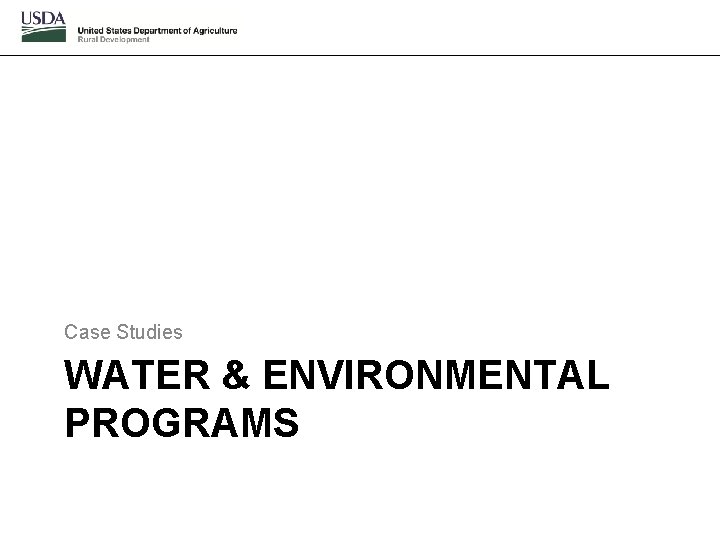Case Studies WATER & ENVIRONMENTAL PROGRAMS 