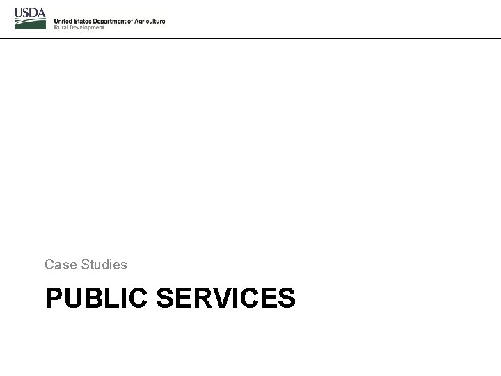 Case Studies PUBLIC SERVICES 