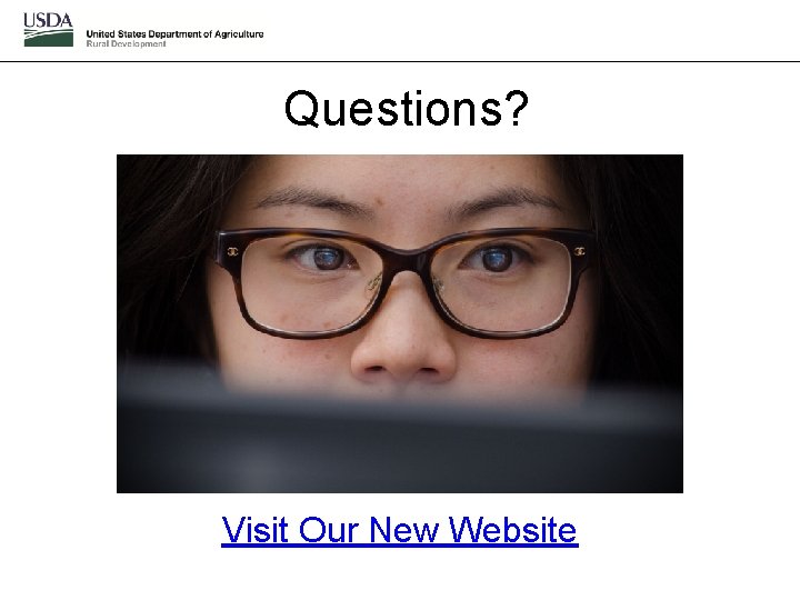 Questions? Visit Our New Website 