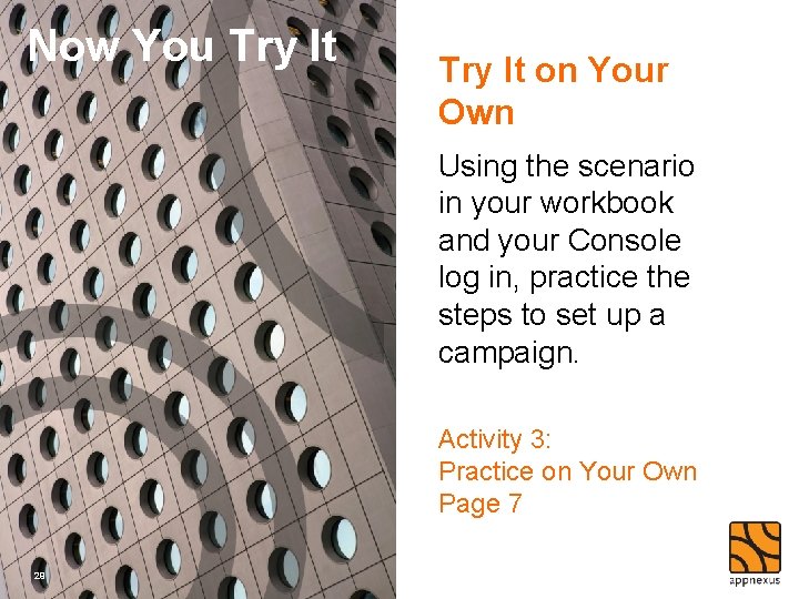 Now You Try It on Your Own Using the scenario in your workbook and