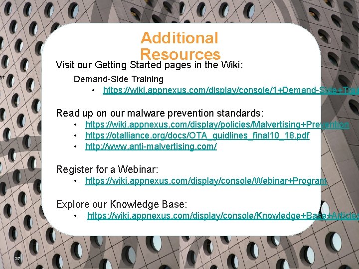 37 Additional Resources Visit our Getting Started pages in the Wiki: 37 Demand-Side Training