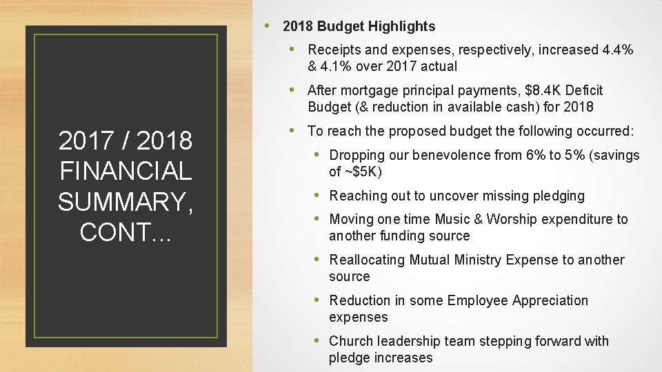  • 2018 Budget Highlights • Receipts and expenses, respectively, increased 4. 4% &