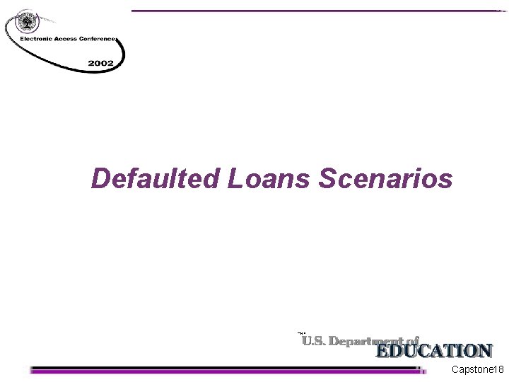 Defaulted Loans Scenarios Capstone 18 