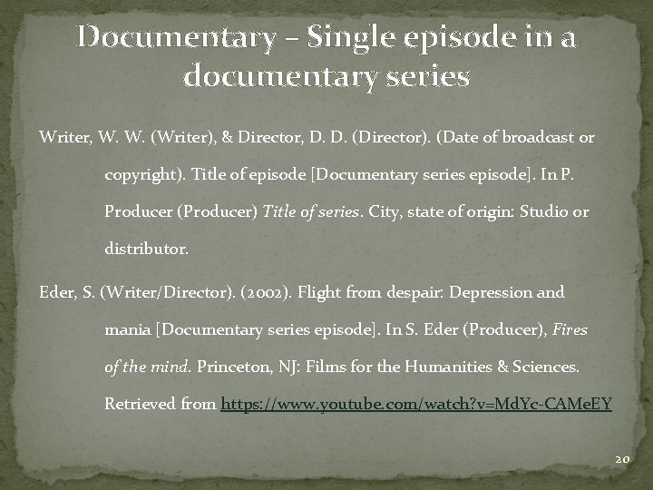 Documentary – Single episode in a documentary series Writer, W. W. (Writer), & Director,