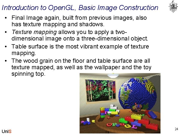 Introduction to Open. GL, Basic Image Construction • Final Image again, built from previous