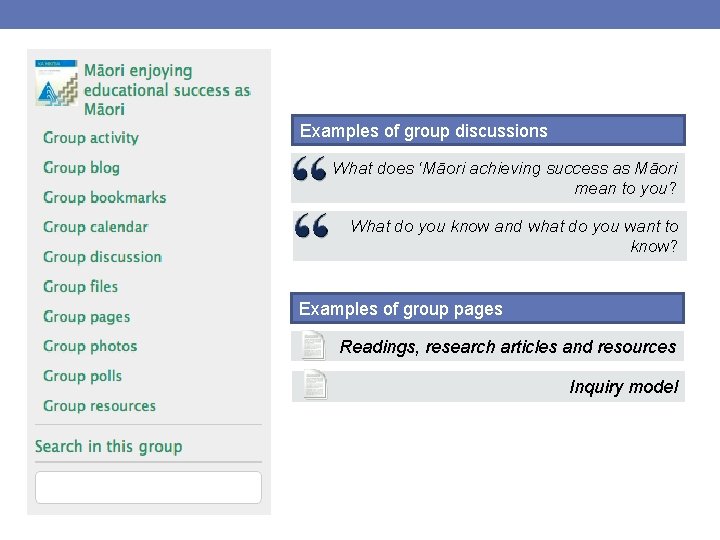Examples of group discussions What does ‘Māori achieving success as Māori mean to you?