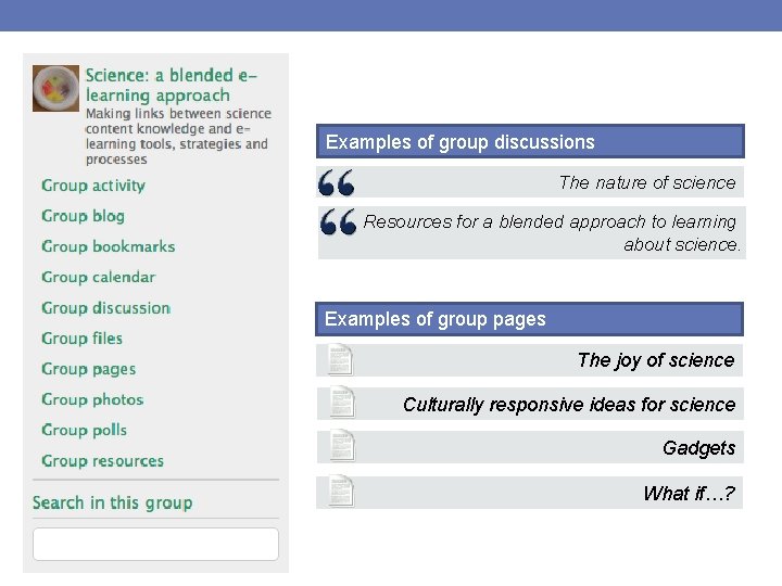 Examples of group discussions The nature of science Resources for a blended approach to