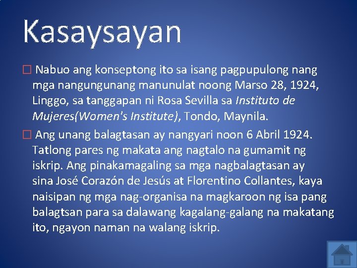 Kasaysayan � Nabuo ang konseptong ito sa isang pagpupulong nang mga nangungunang manunulat noong