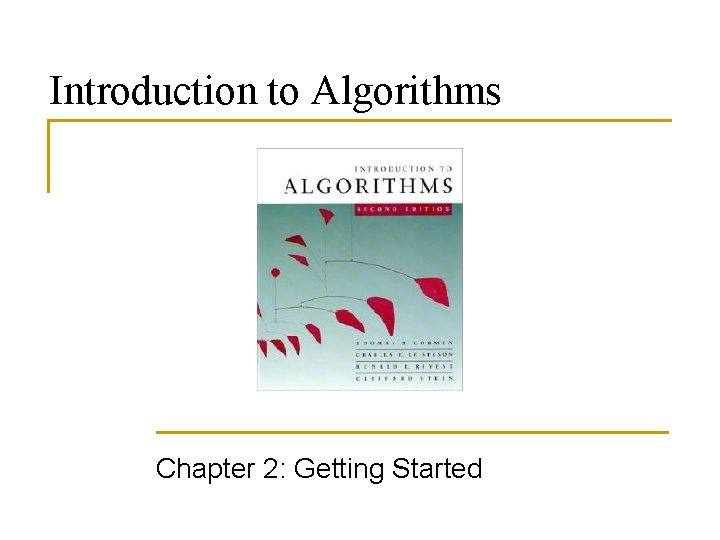 Introduction to Algorithms Chapter 2: Getting Started 