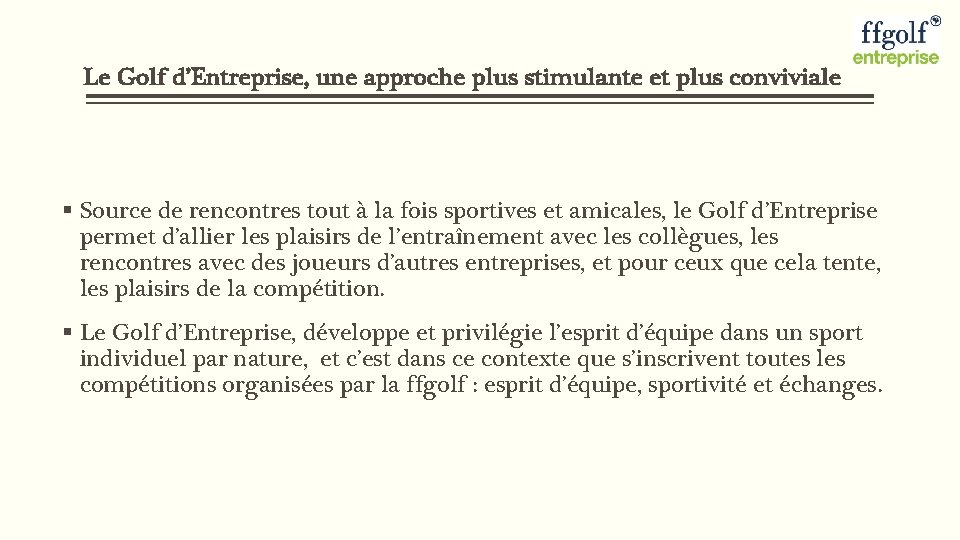 Le Golf d’Entreprise, une approche plus stimulante et plus conviviale § Source de rencontres