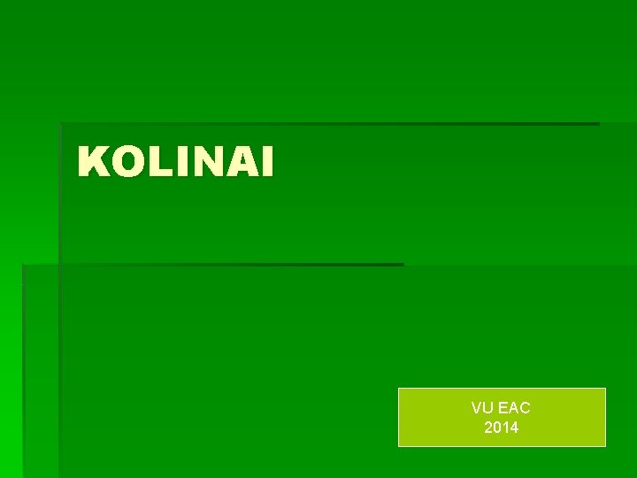 KOLINAI VU EAC 2014 