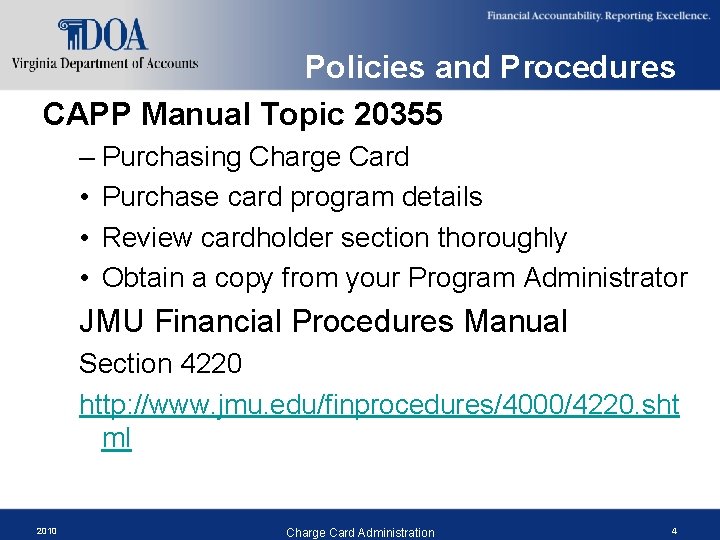 Policies and Procedures CAPP Manual Topic 20355 – Purchasing Charge Card • Purchase card