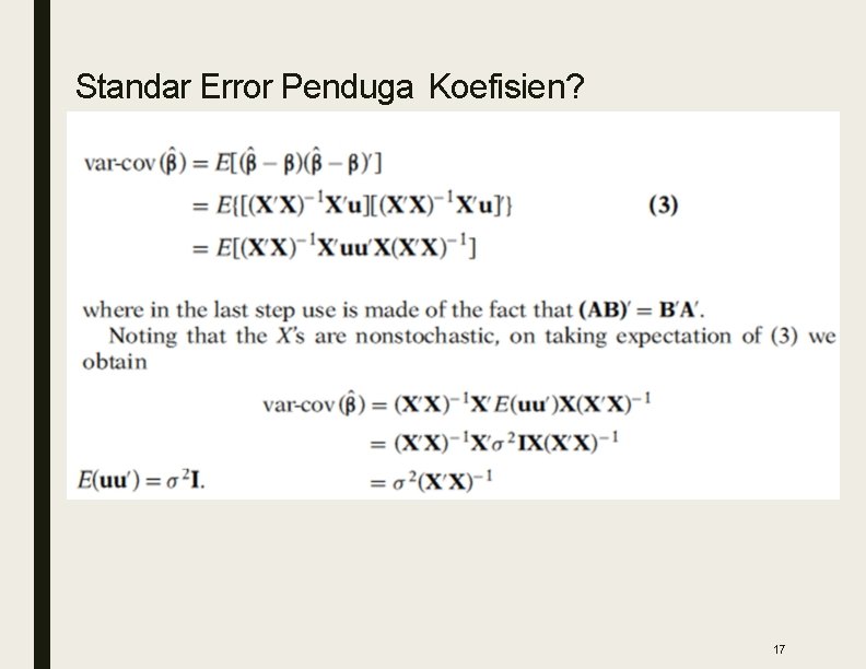 Standar Error Penduga Koefisien? 17 