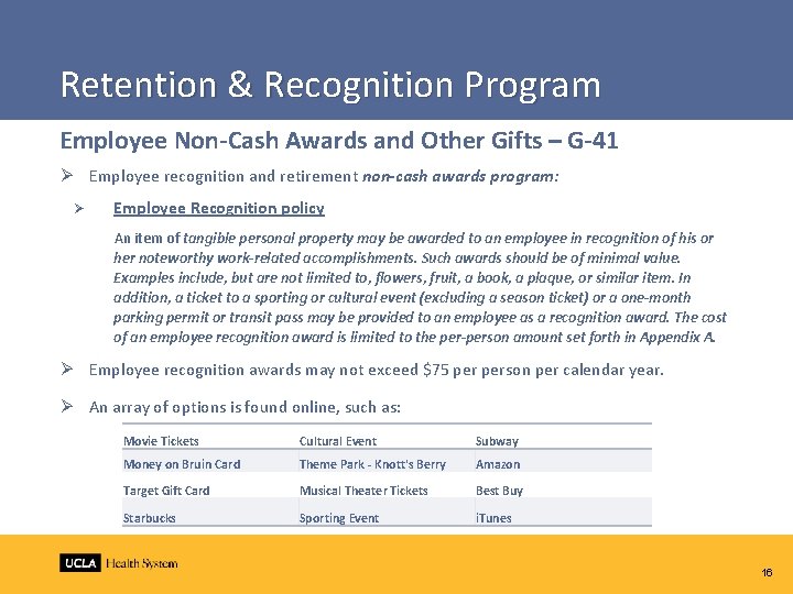 Retention & Recognition Program Employee Non-Cash Awards and Other Gifts – G-41 Ø Employee