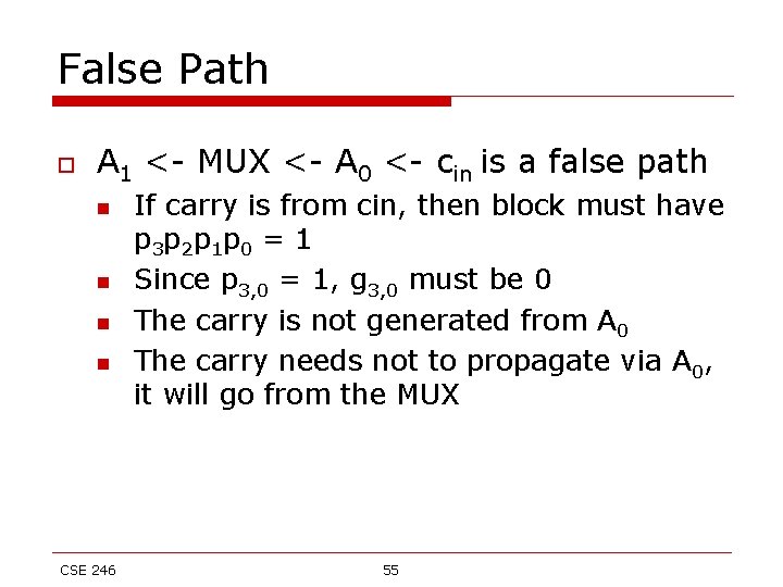 False Path o A 1 <- MUX <- A 0 <- cin is a