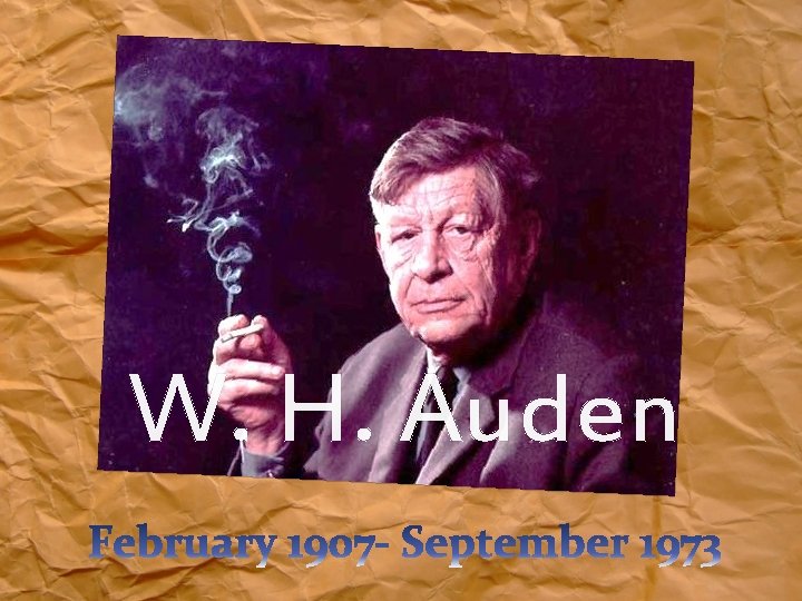 W. H. Auden W. H. Auden