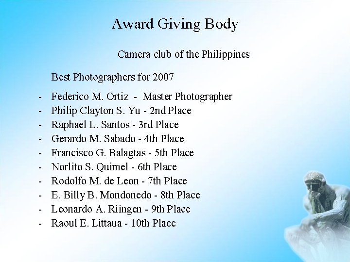 Award Giving Body Camera club of the Philippines Best Photographers for 2007 - Federico