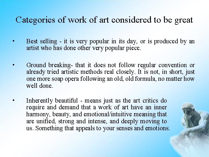 Categories of work of art considered to be great • Best selling - it