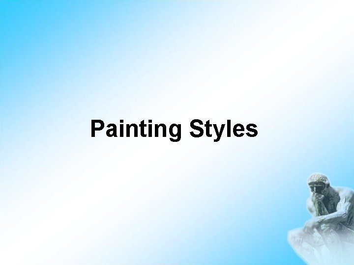 Painting Styles 