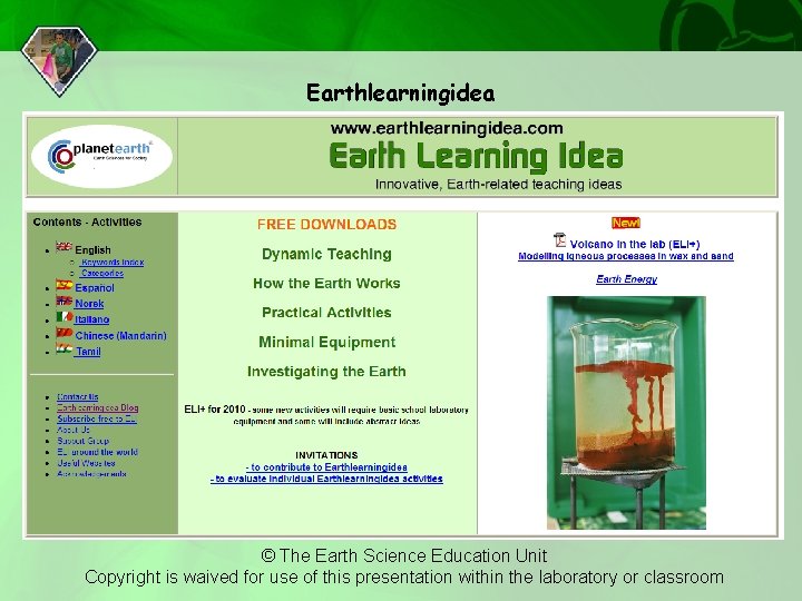 Earthlearningidea © The Earth Science Education Unit Copyright is waived for use of this