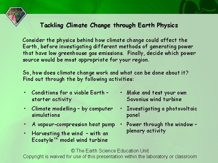 Tackling Climate Change through Earth Physics Consider the physics behind how climate change could