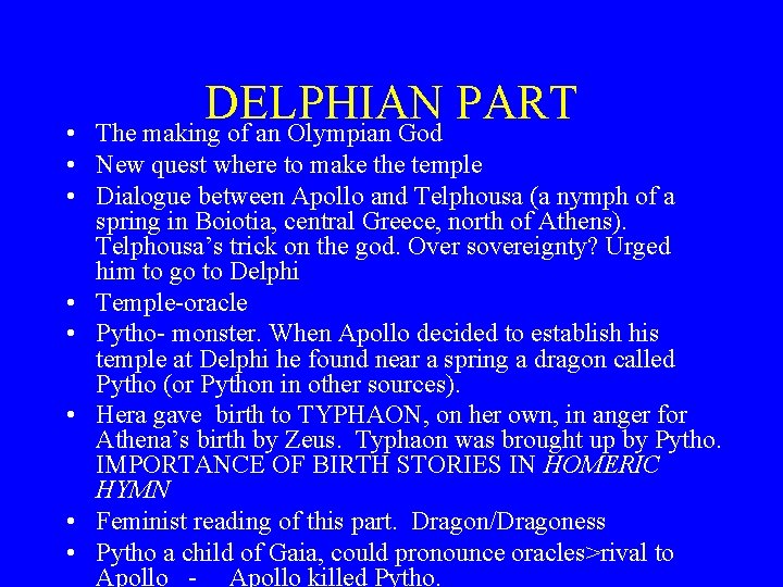 DELPHIAN PART The making of an Olympian God • • New quest where to