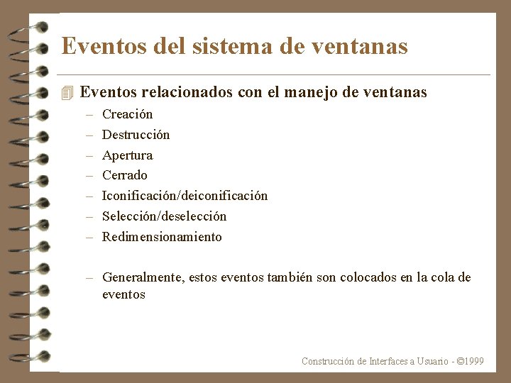 Eventos del sistema de ventanas 4 Eventos relacionados con el manejo de ventanas –