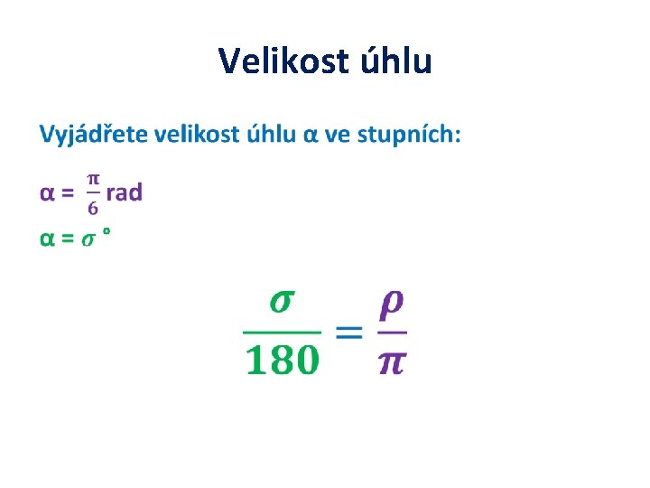 Velikost úhlu • 