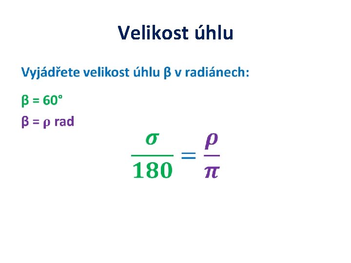 Velikost úhlu • 