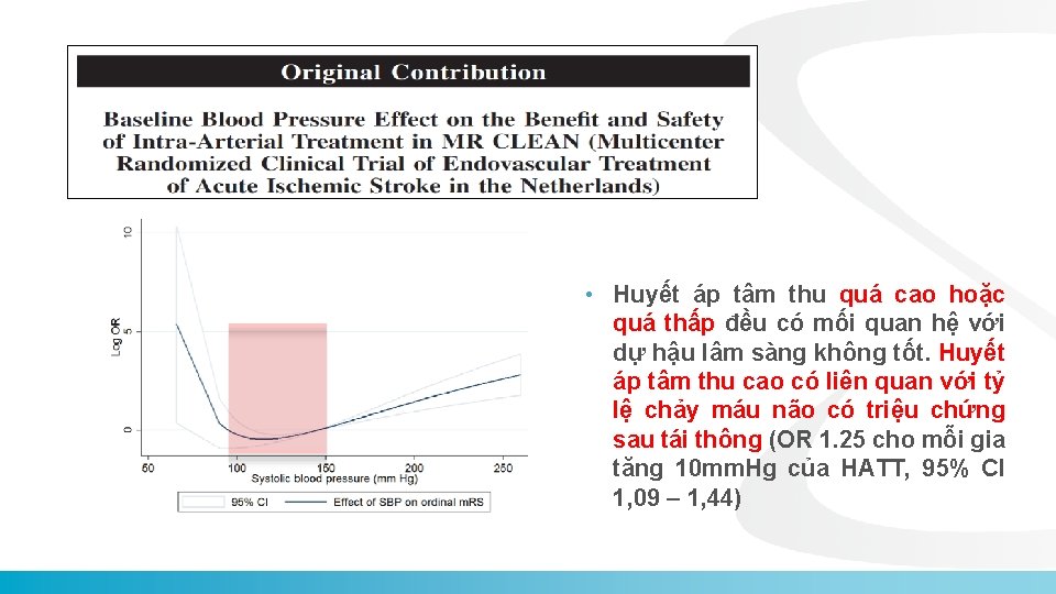  • Huyết áp tâm thu quá cao hoặc quá thấp đều có mối