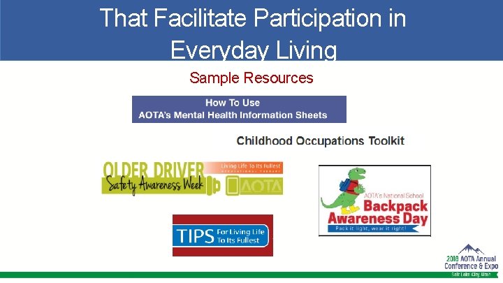 That Facilitate Participation in Everyday Living Sample Resources 