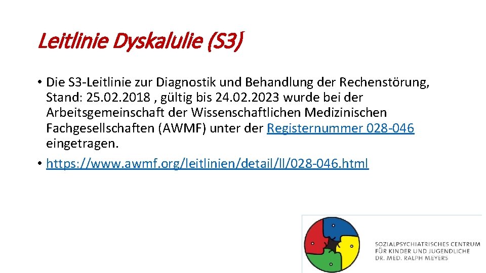 Leitlinie Dyskalulie (S 3) • Die S 3 -Leitlinie zur Diagnostik und Behandlung der