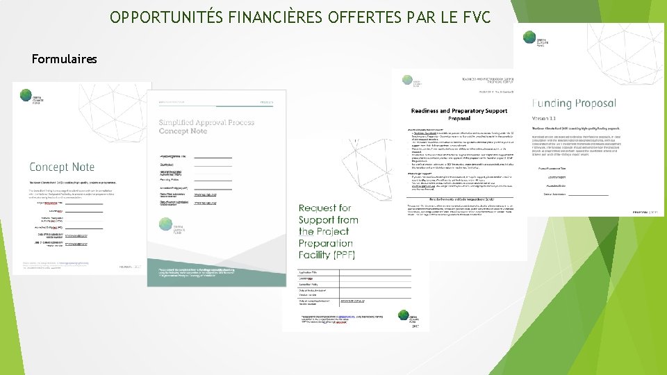 OPPORTUNITÉS FINANCIÈRES OFFERTES PAR LE FVC Formulaires 