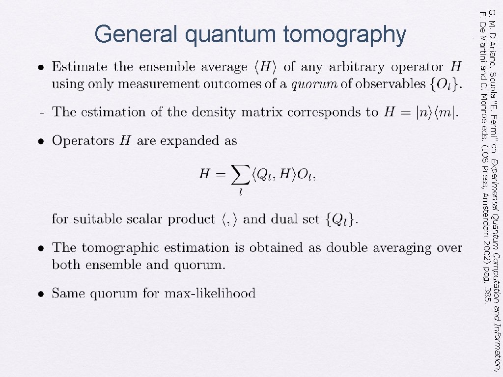 Computation and Information, G. M. D'Ariano, Scuola "E. Fermi" on Experimental Quantum 2002) pag.